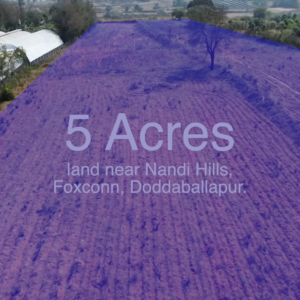 5 Acres - near Nandi Hills and Foxconn - B260502